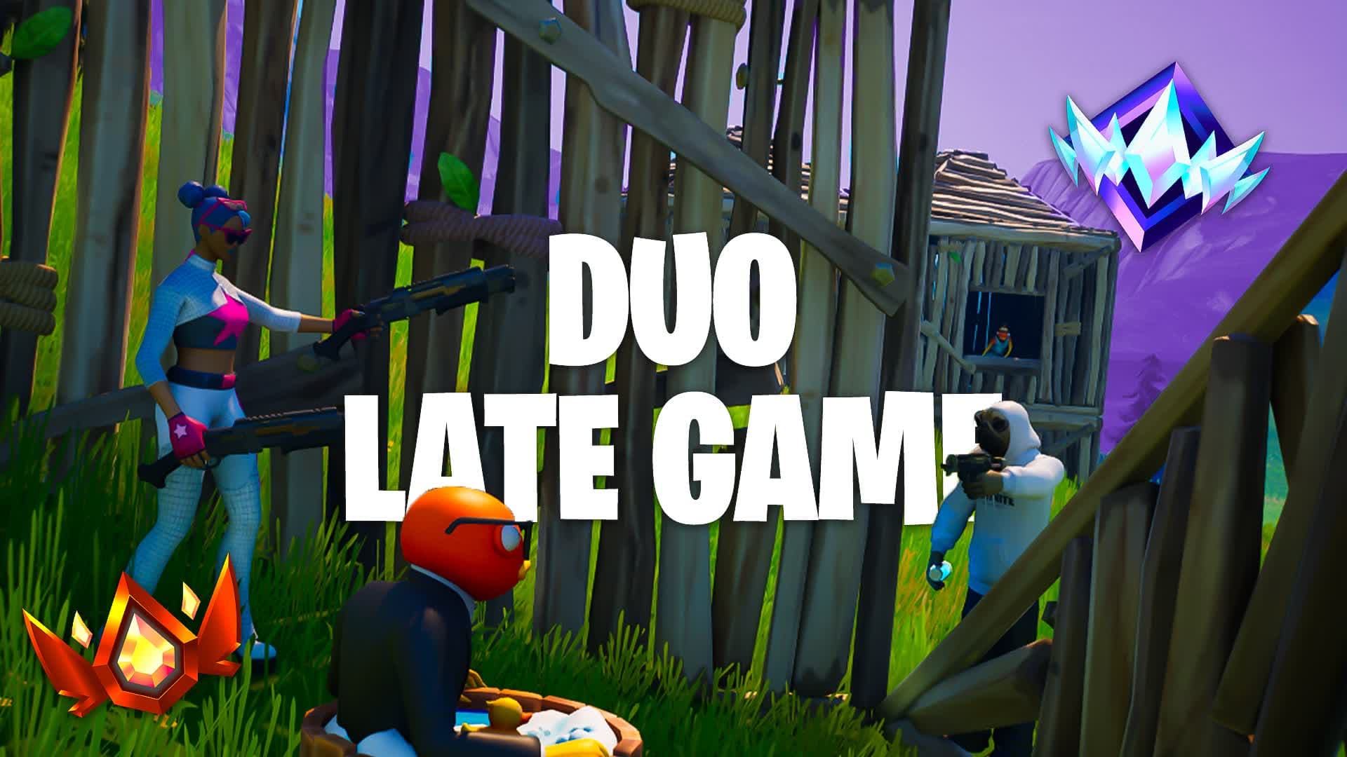 Ranked Late Game [Duos]