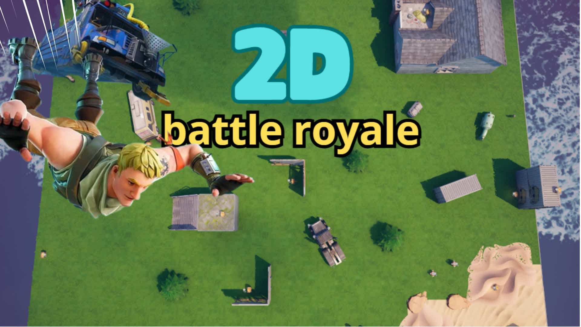 FORTNITE  BATLLE ROYALE 2D