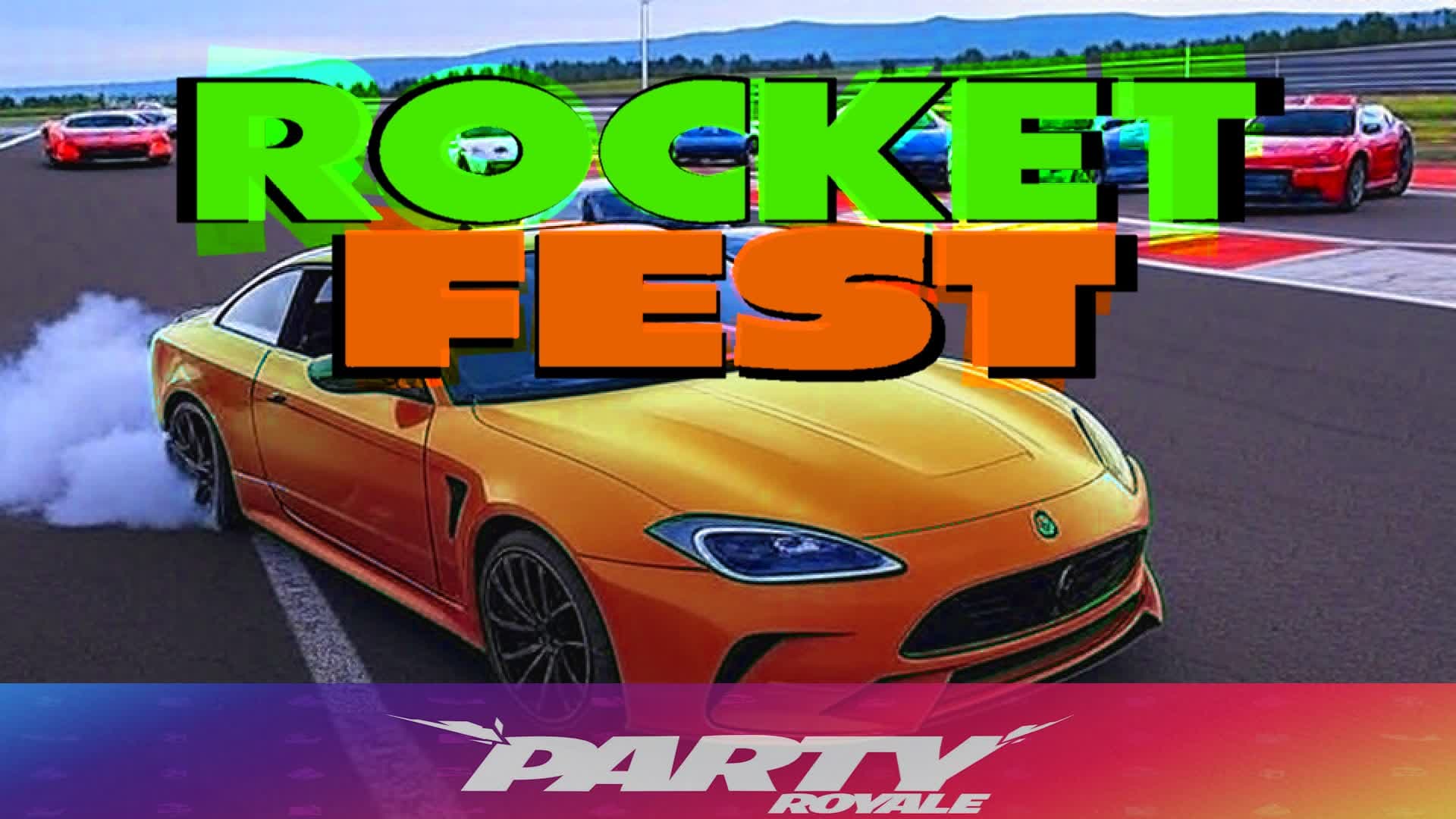 Rocket-Fest Raceway - Party Royale