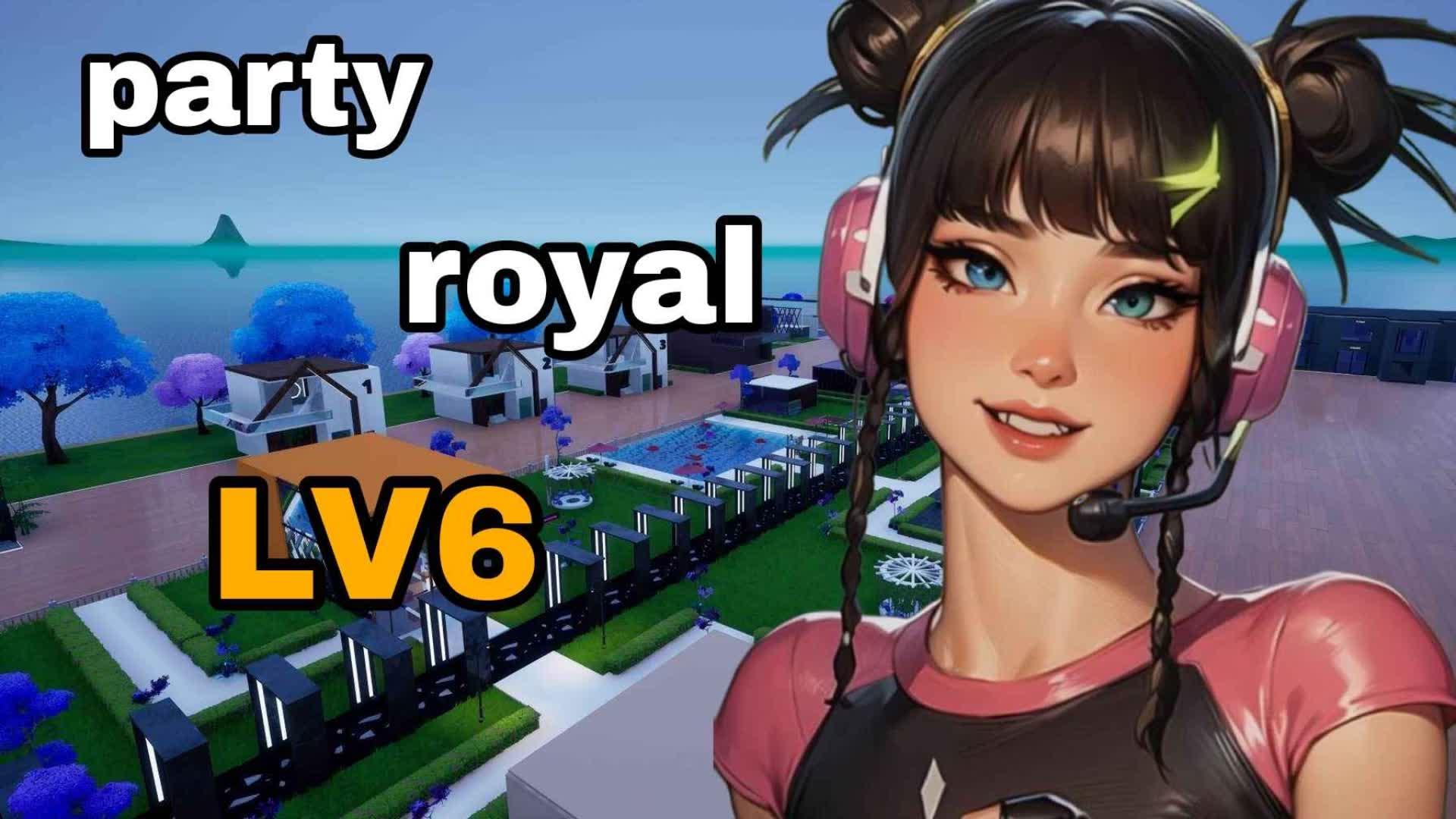 lv6 Party Royal