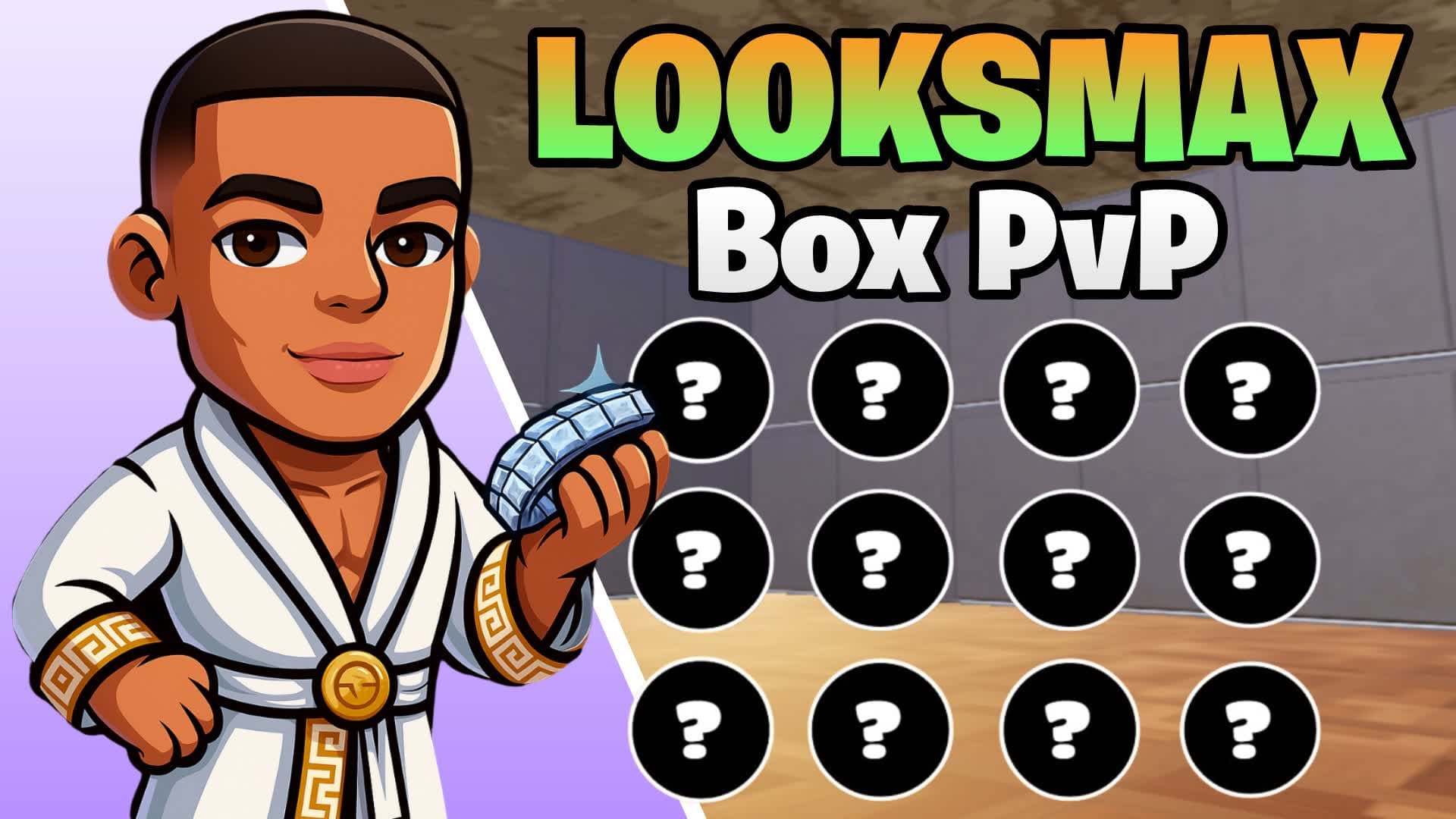 LOOKSMAX Box PvP