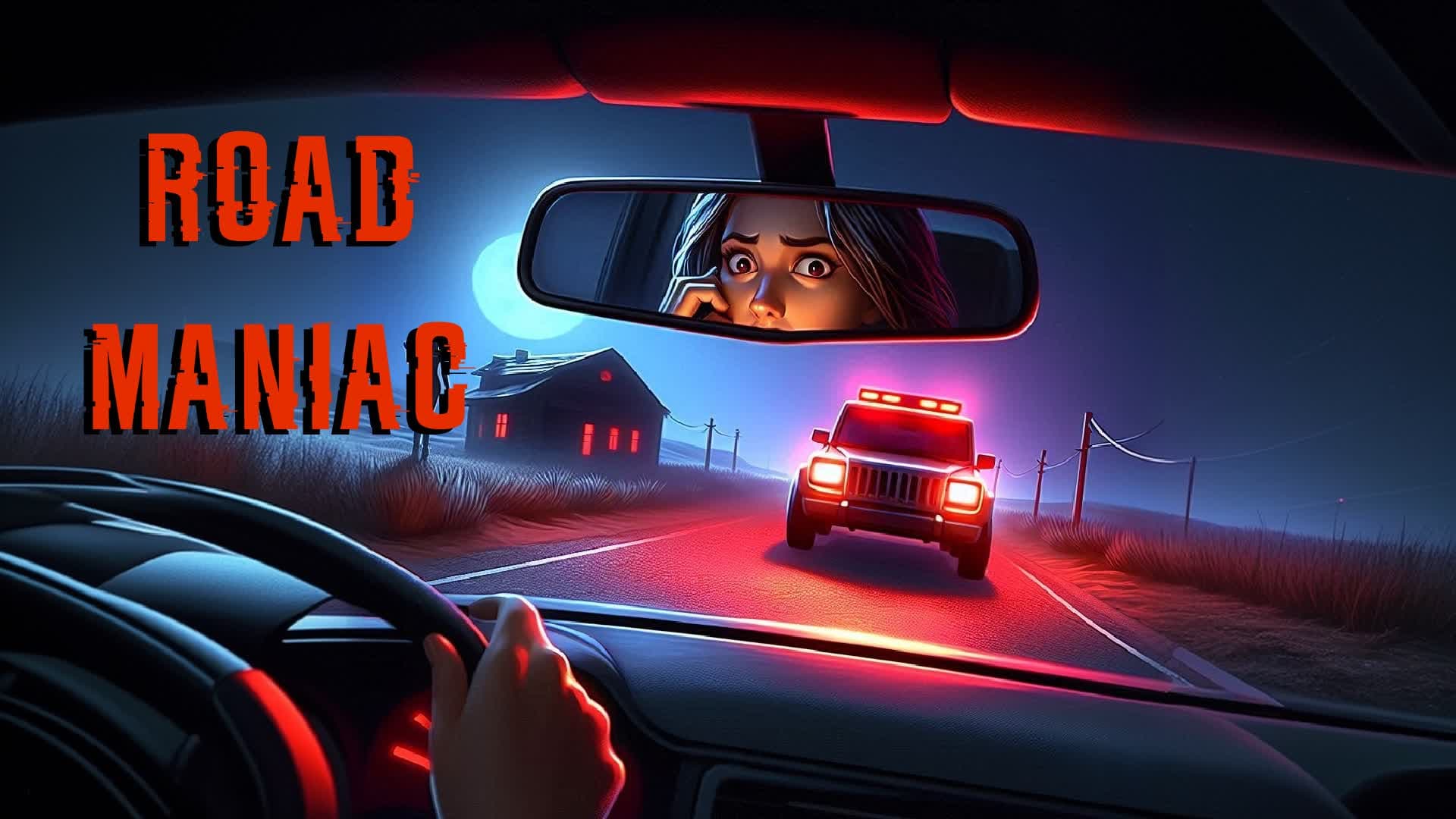 ROAD MANIAC [HORROR]