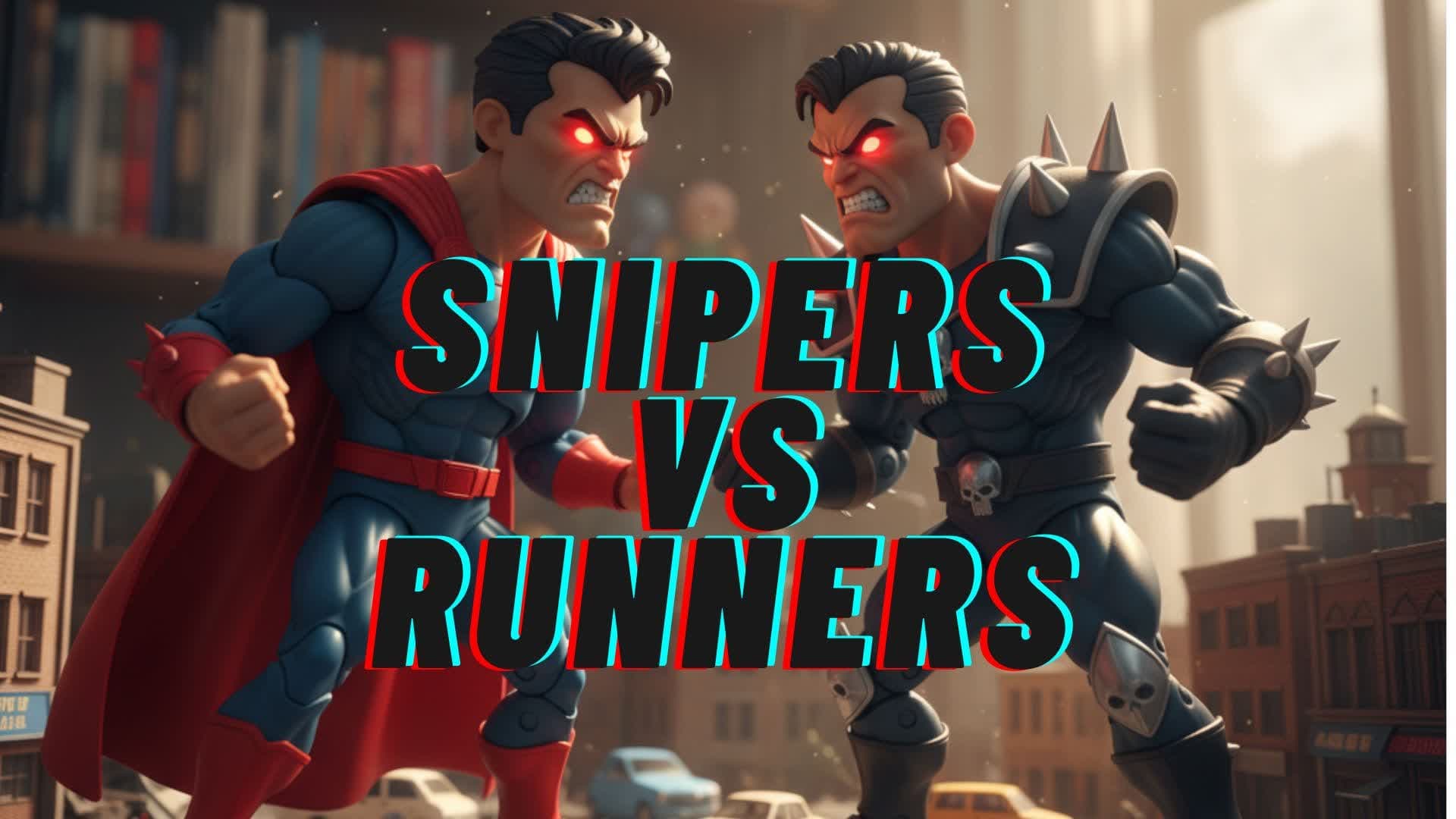 💥Snipers and Runners💥