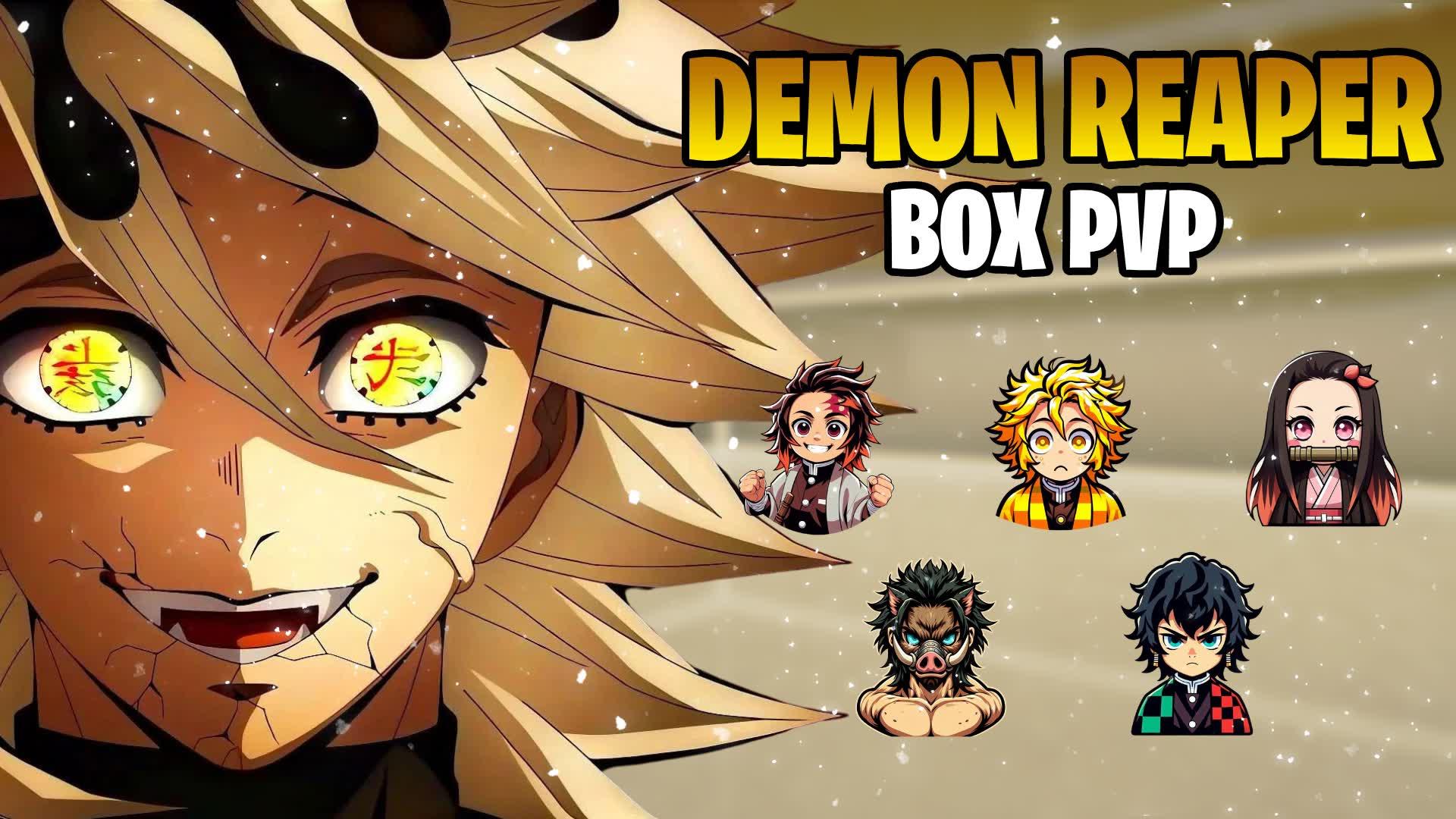 DEMON REAPER BOX PVP📦