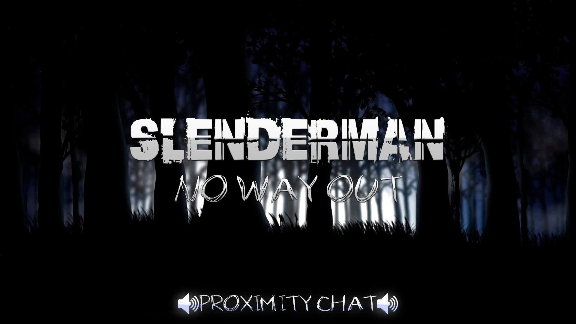 SLENDERMAN NO WAY OUT