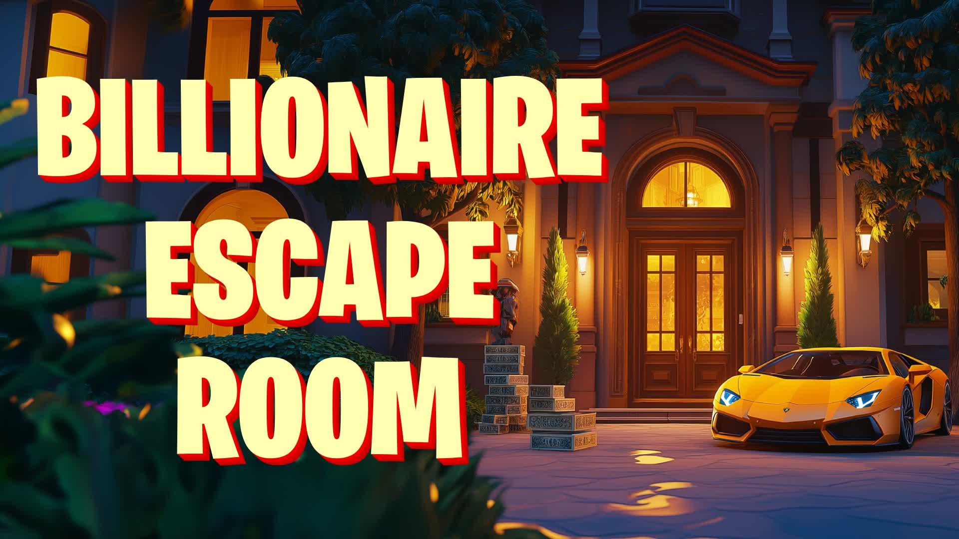 BILLIONAIRE ESCAPE ROOM