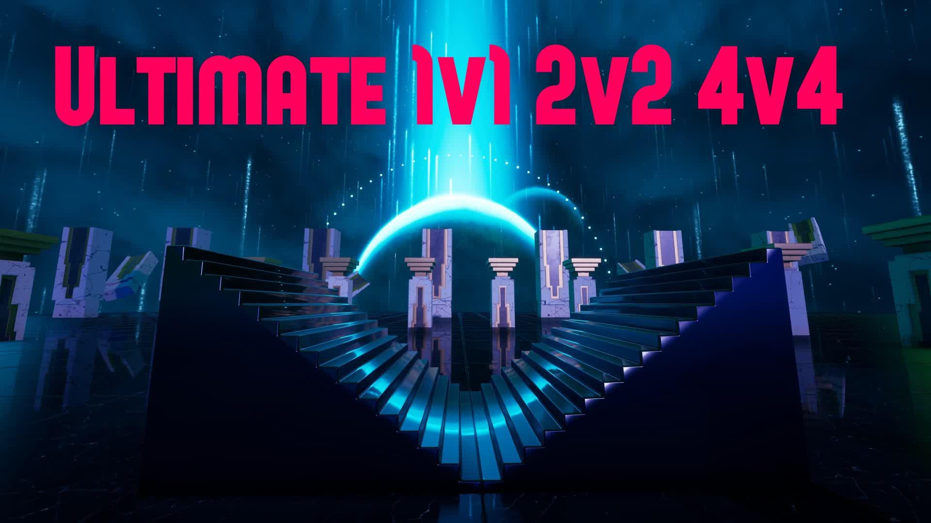 Ultimate 1v1 2v2 4v4