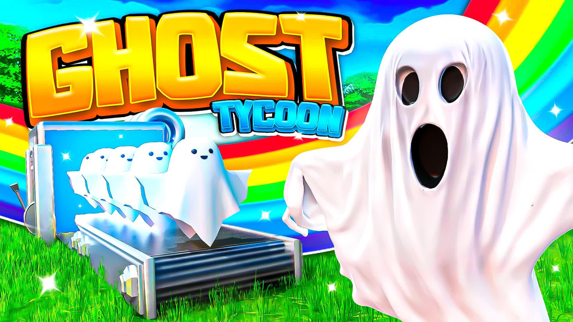 👻GHOST TYCOON👻