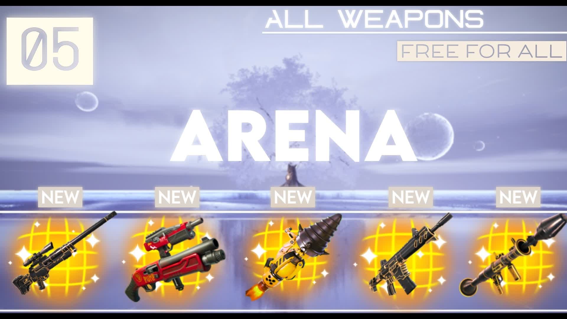 ARENA 05 [ALL WEAPONS]