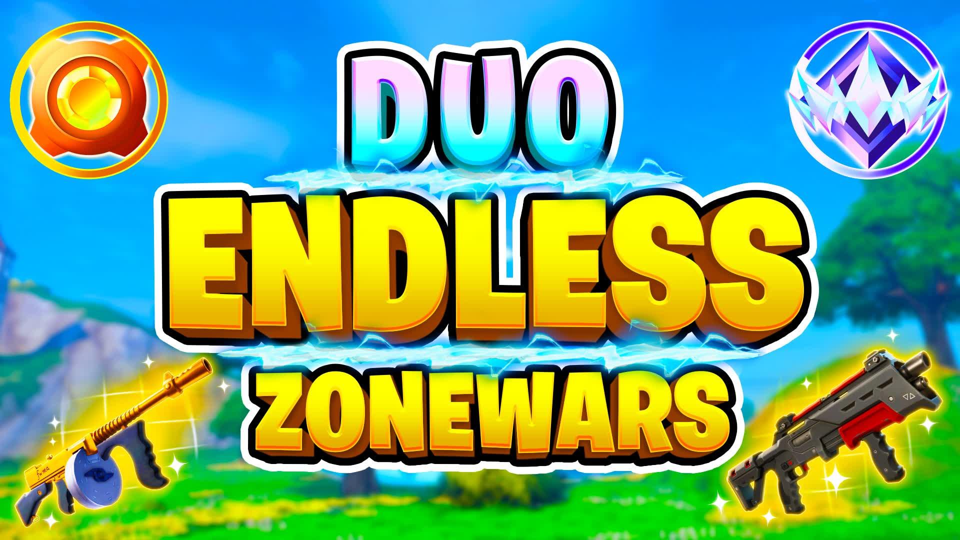 Duo Endless Zone Wars Ranked