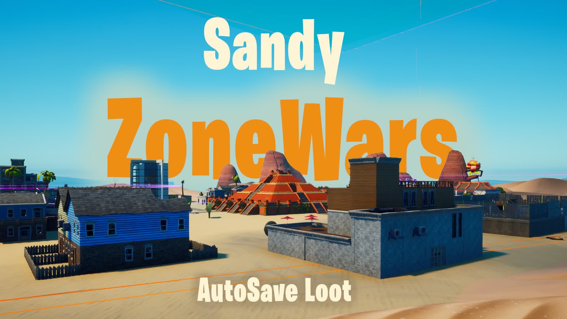 💛Sandy Zonewars💛 (Loot Save: ON)