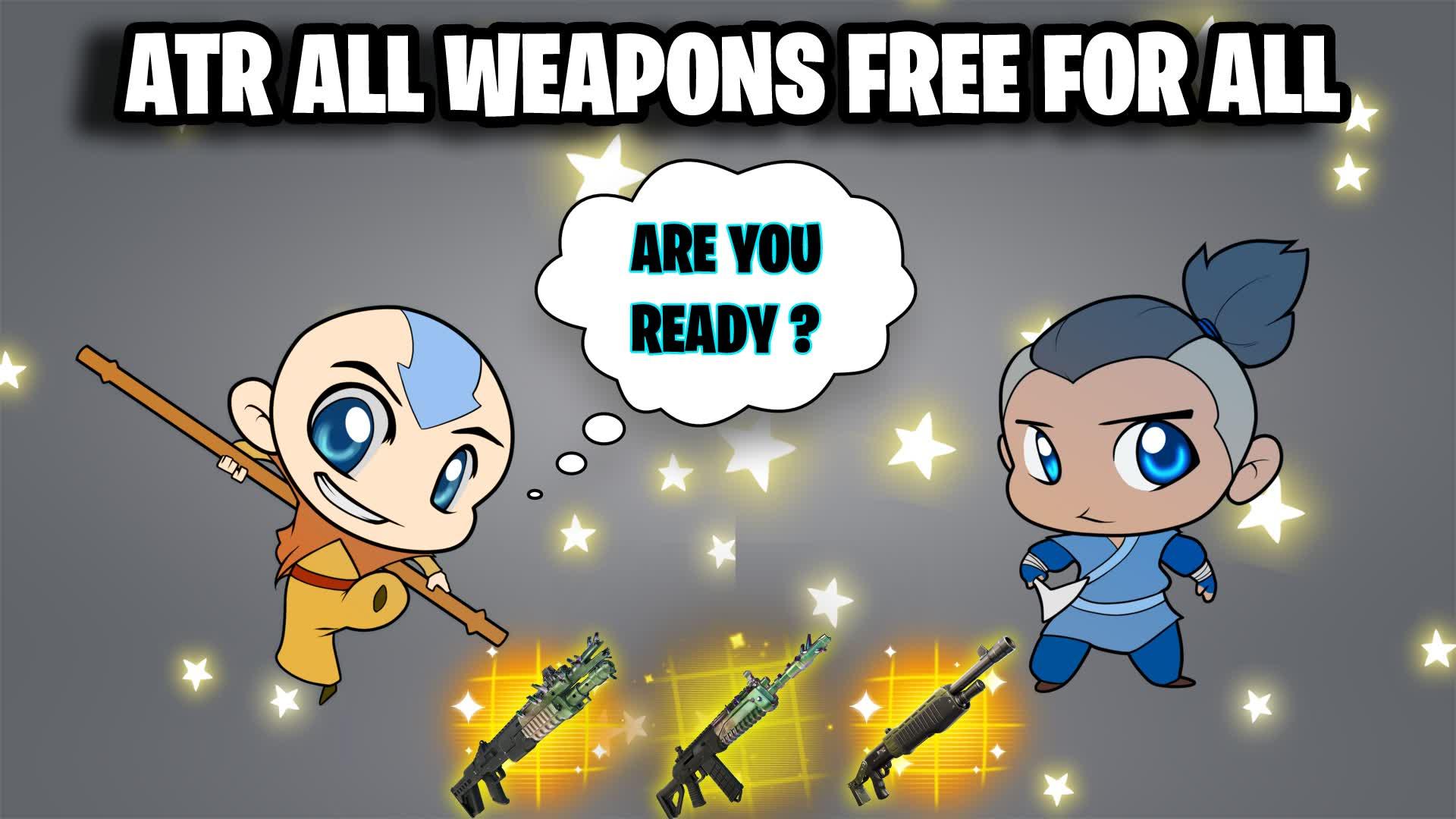 ATR ALL WEAPONS FREE FOR ALL