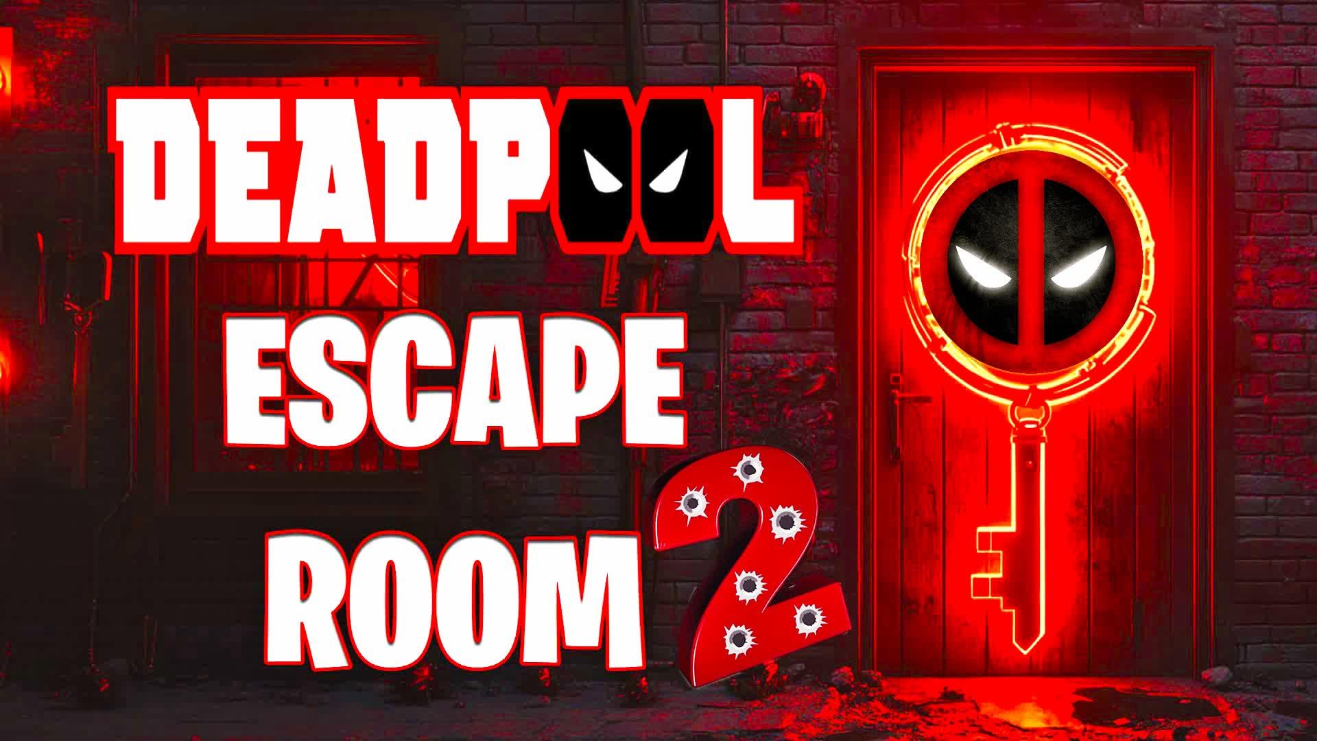 DEADPOOL 2 ESCAPE ROOM