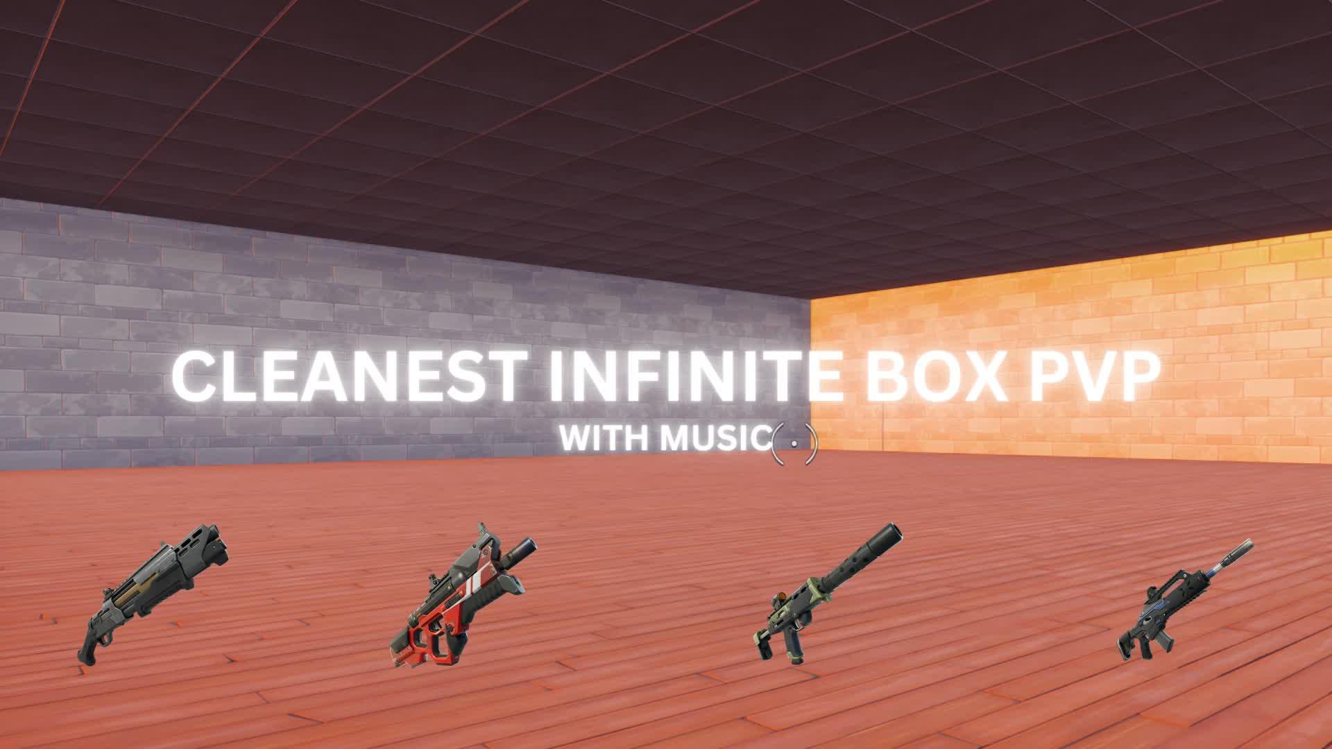 CLEANEST INFINITE BOX PVP