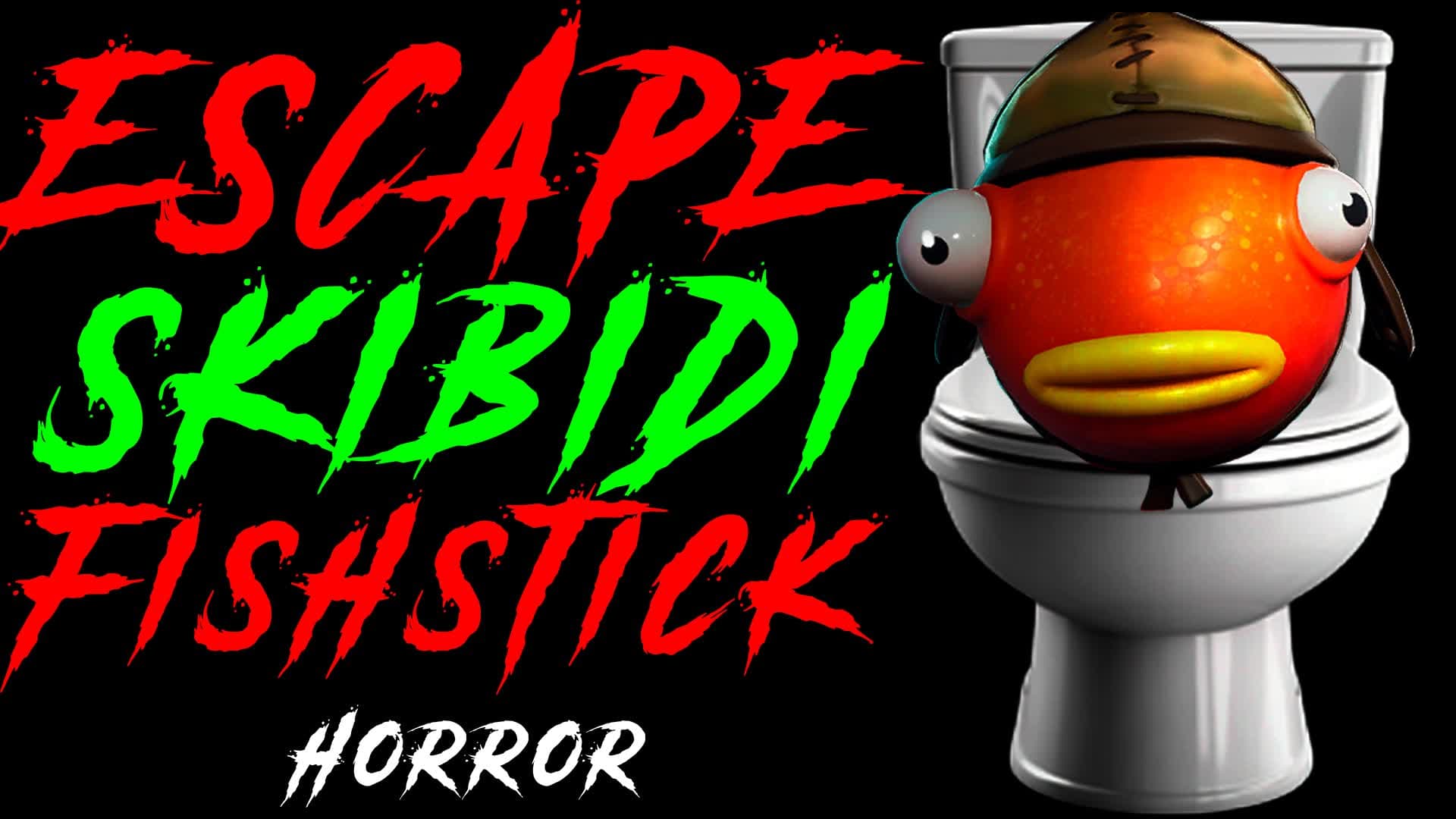 ESCAPE SKIBIDI FISHSTICK [HORROR]