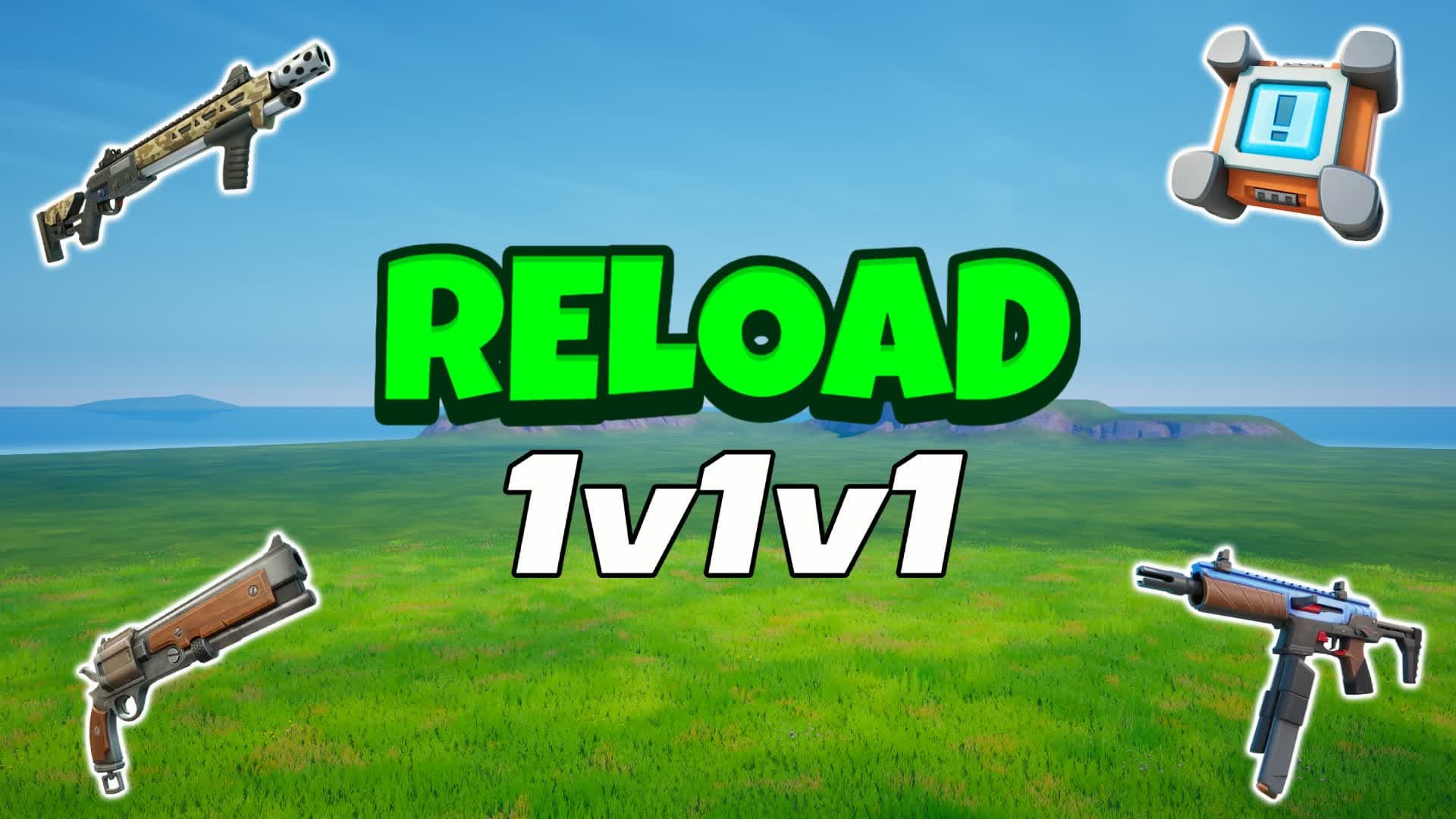 1v1 D 1v1v1v1 Reload 1v1v1
