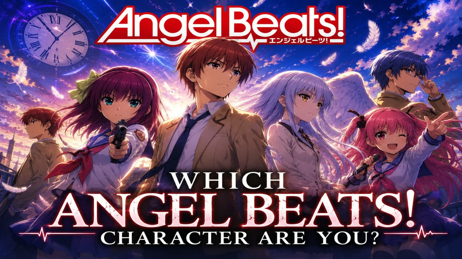 Which Angel Beats! Character Are You?