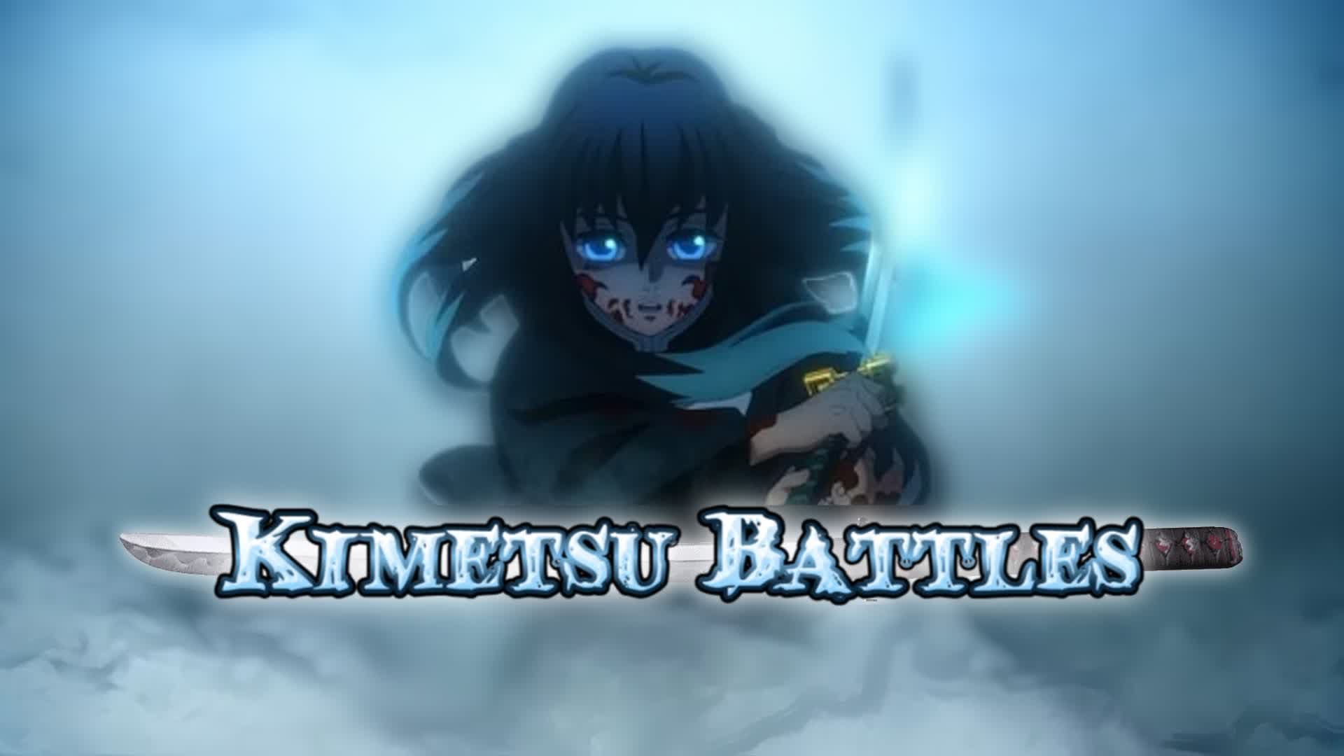 [Mist]Kimetsu Battles