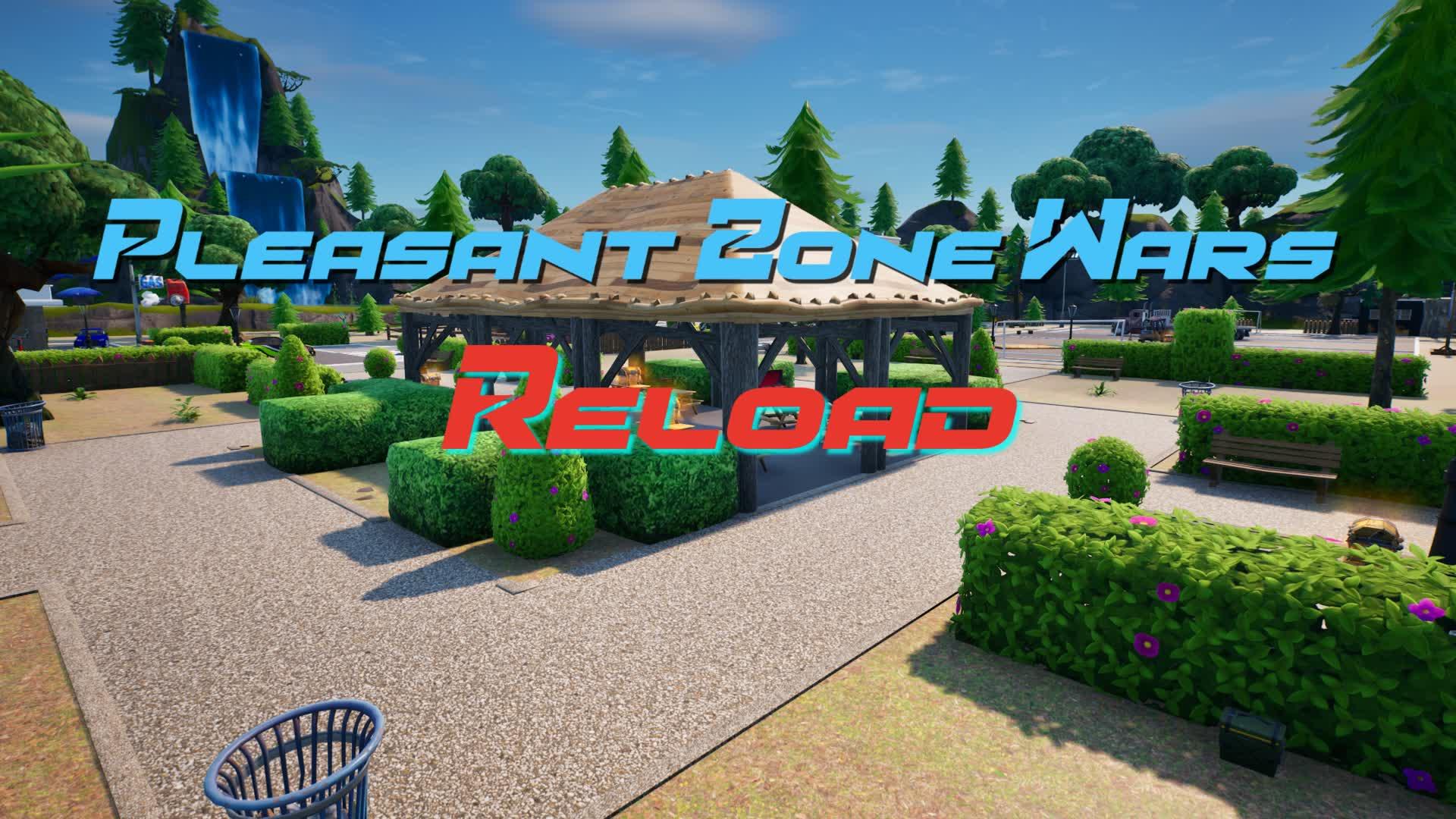 Pleasant Reload Zone Wars