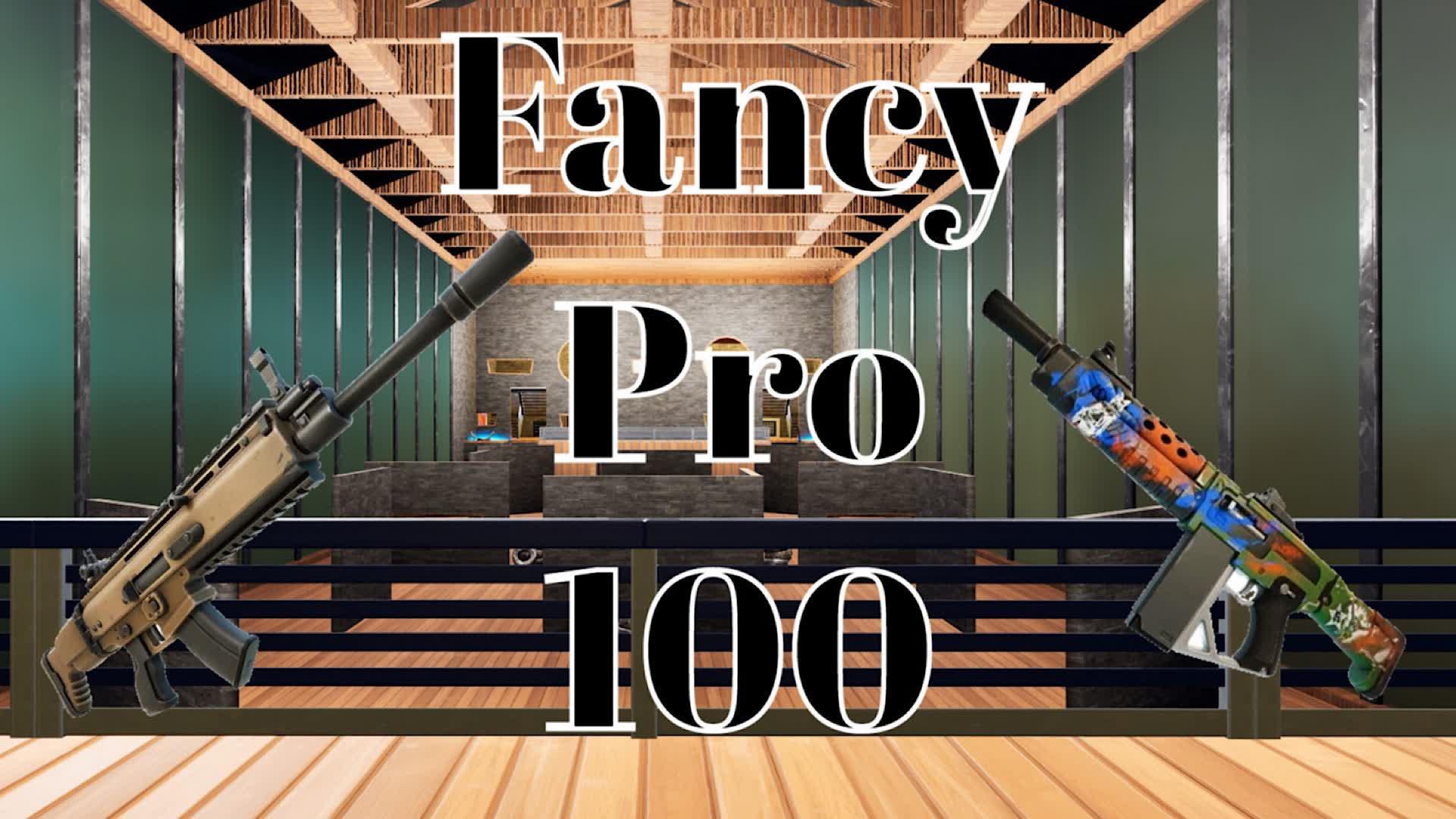 Fancy Pro 100