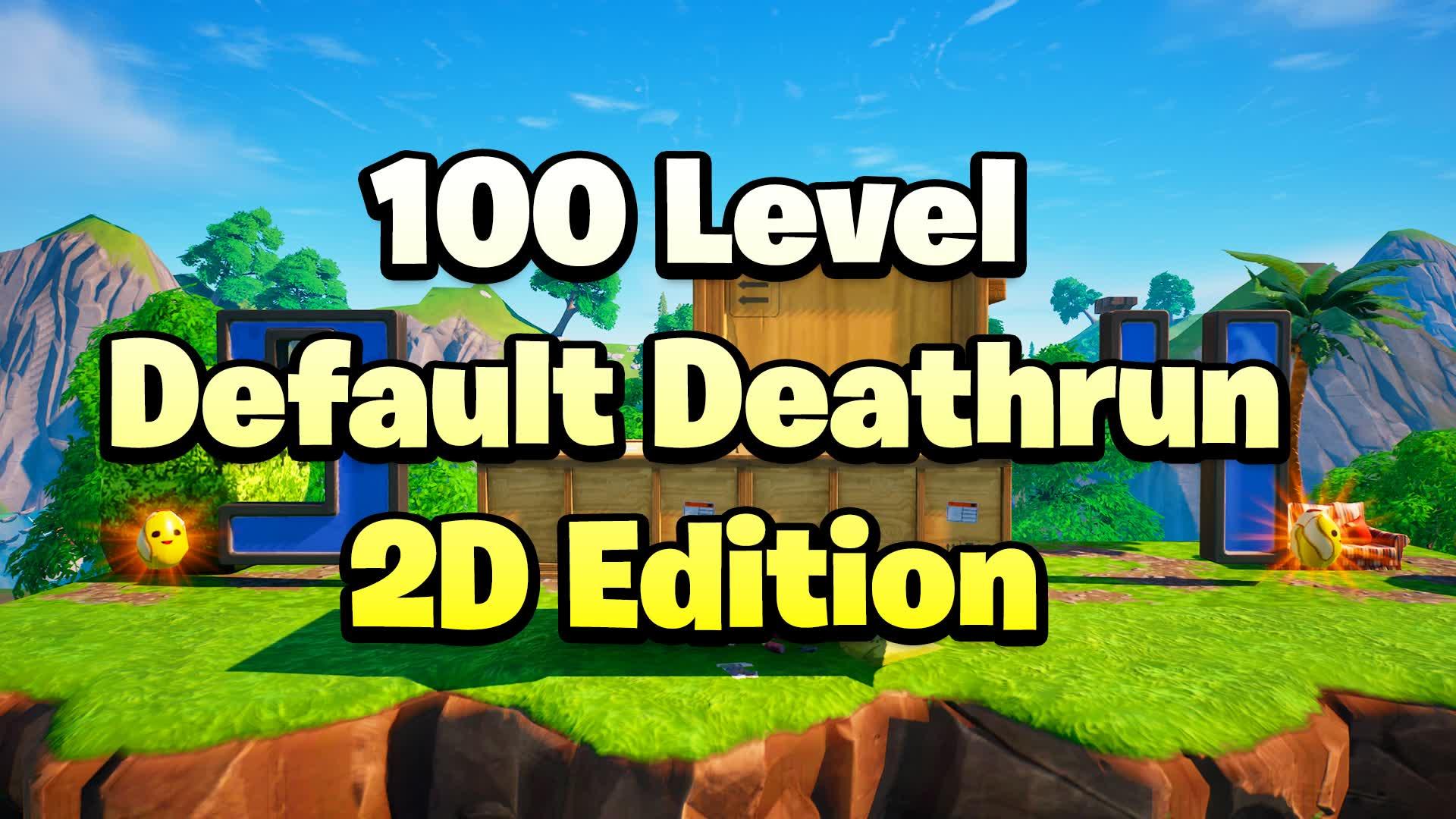 2D Default Deathrun - 100 Levels