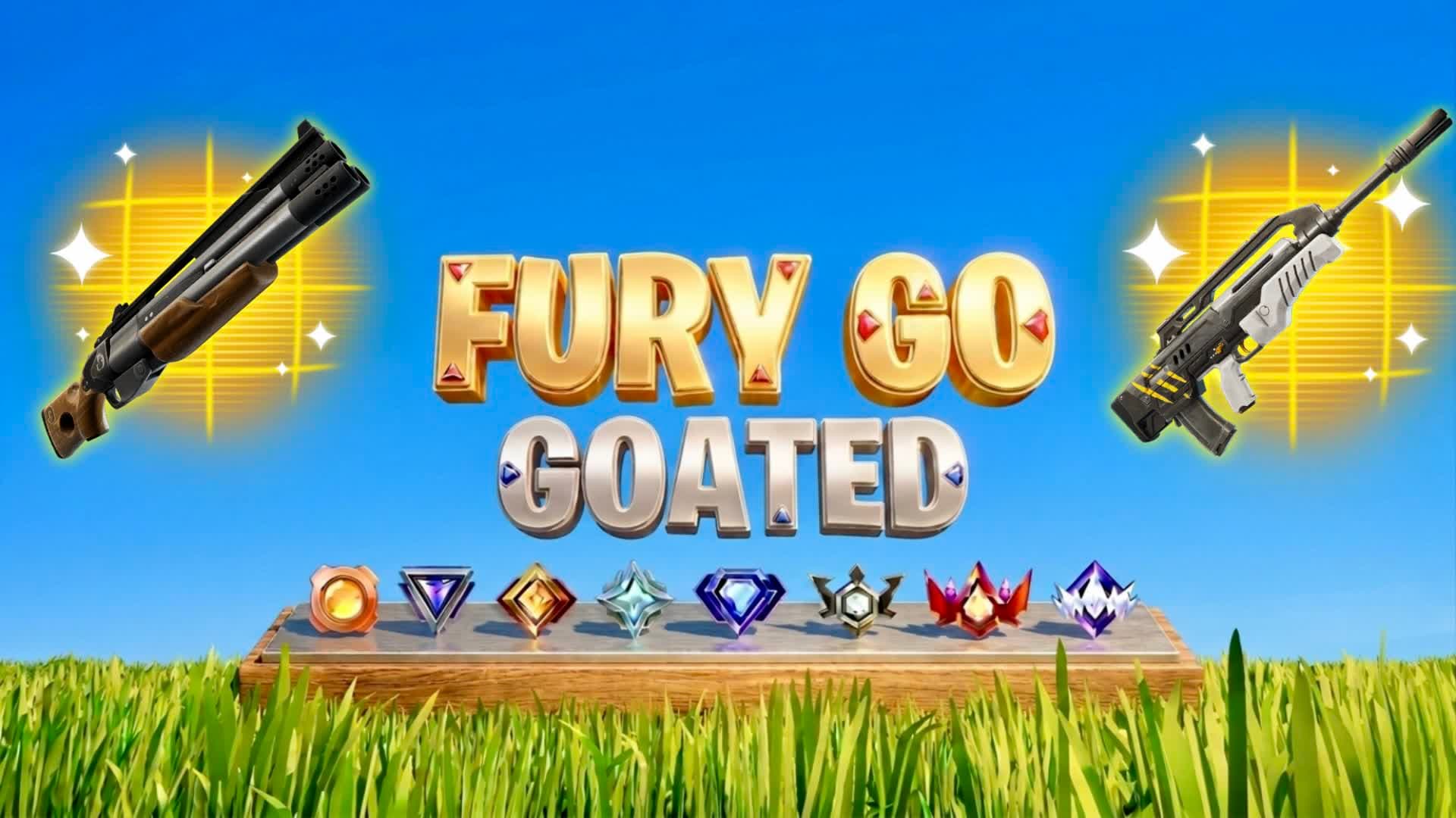 FURY GO GOATED