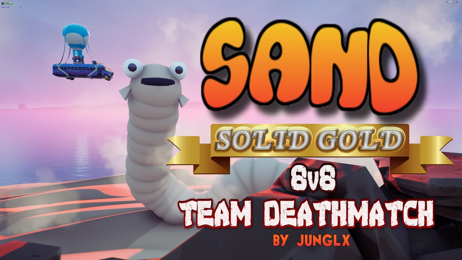 SAND - SOLID GOLD 8v8 TEAM DEATHMATCH