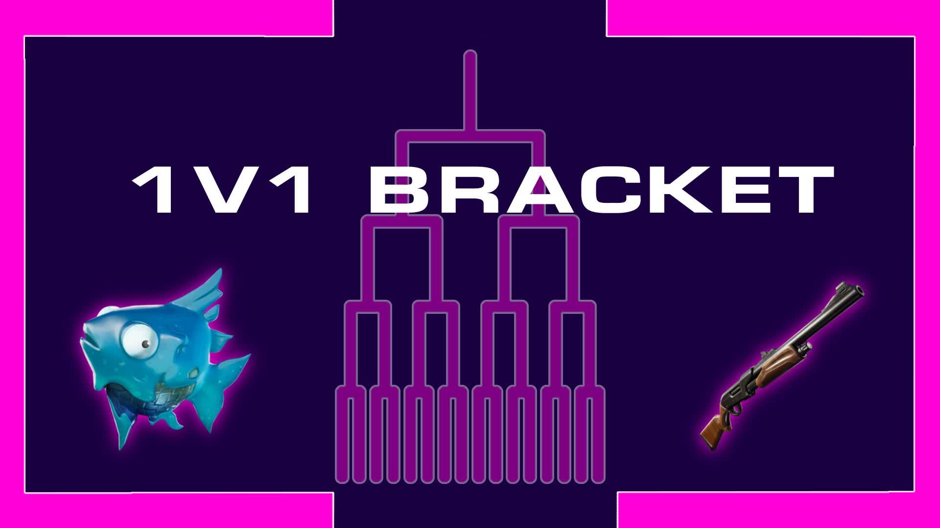 1v1 BRACKET