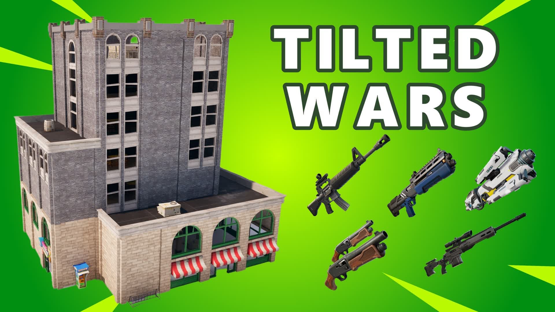 TILTED WARS 🏢