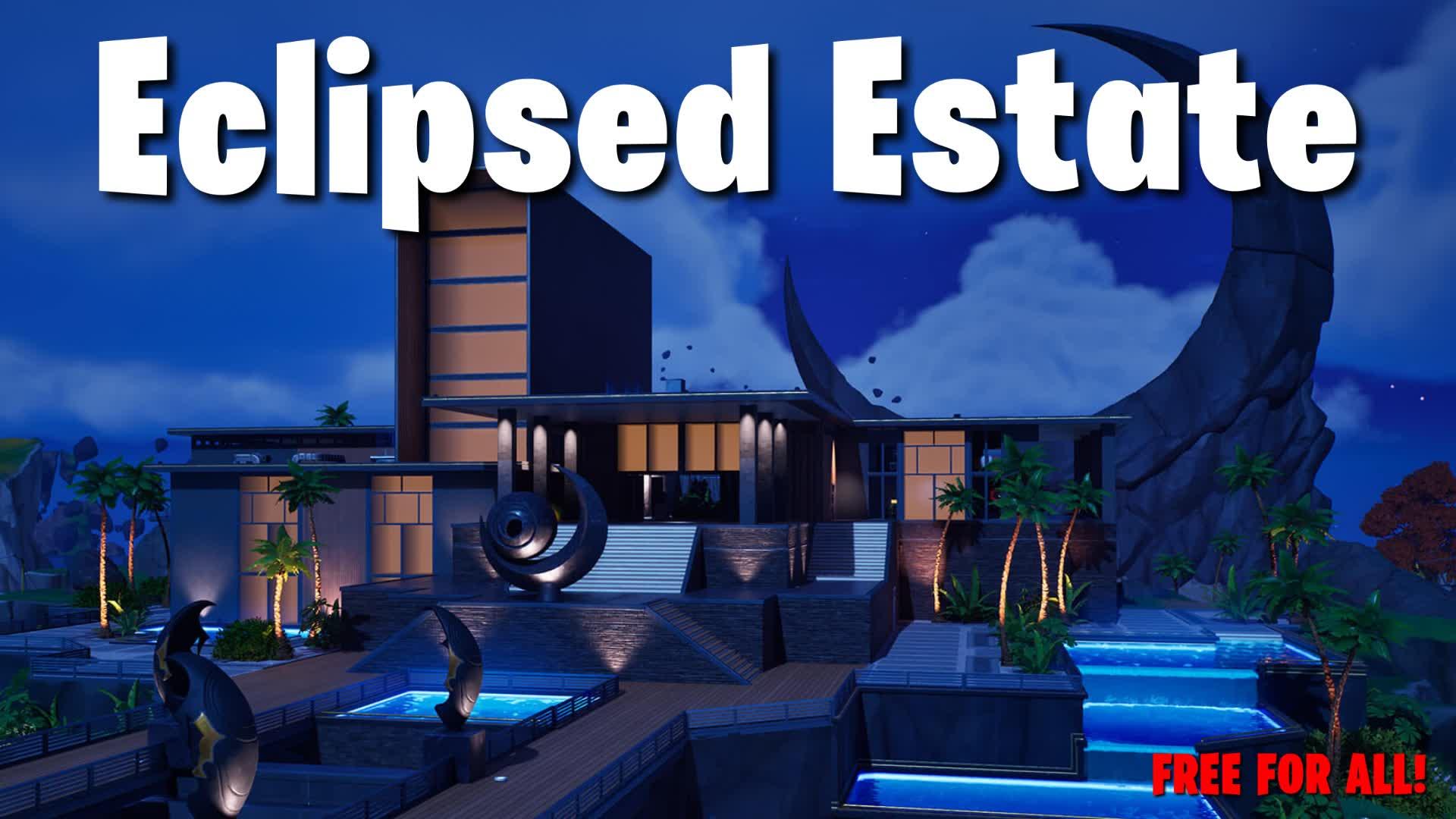 🌙Eclipsed Estate FFA🔅