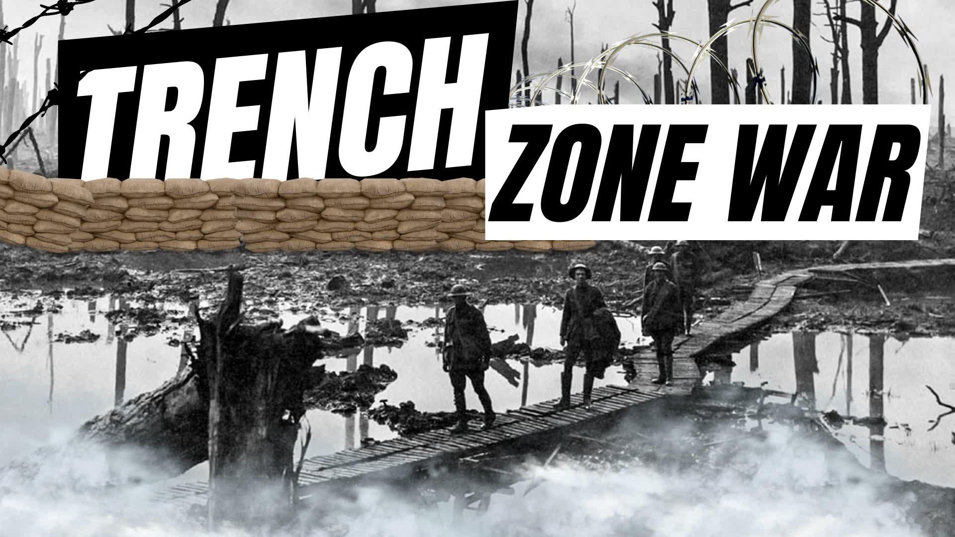 Trench zone wars