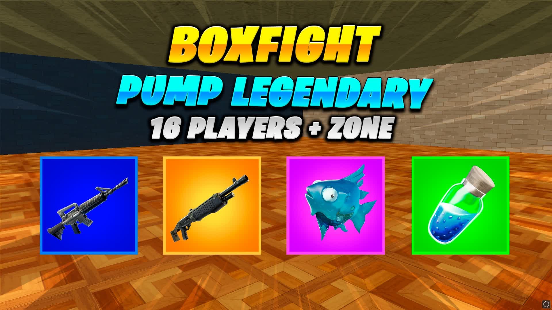 📦BoxFight PUMP LEGENDARY📦 | FNCH