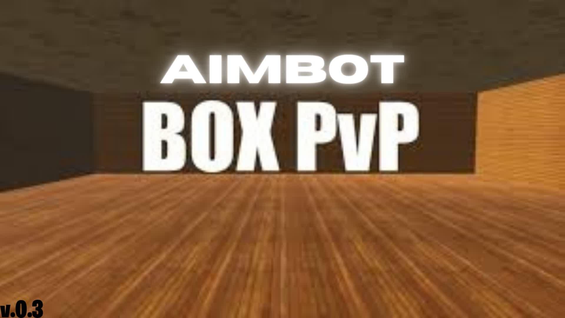 Aimbot Box PvP