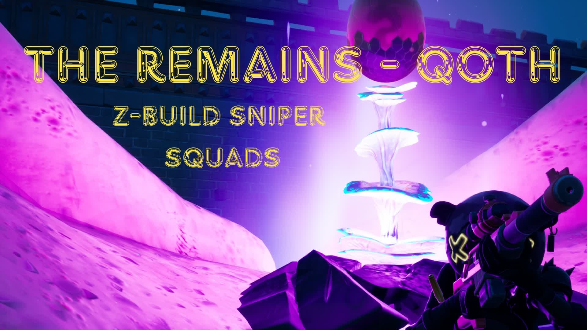 THE REMAINS - QOTH Z-BUILD SQUADS