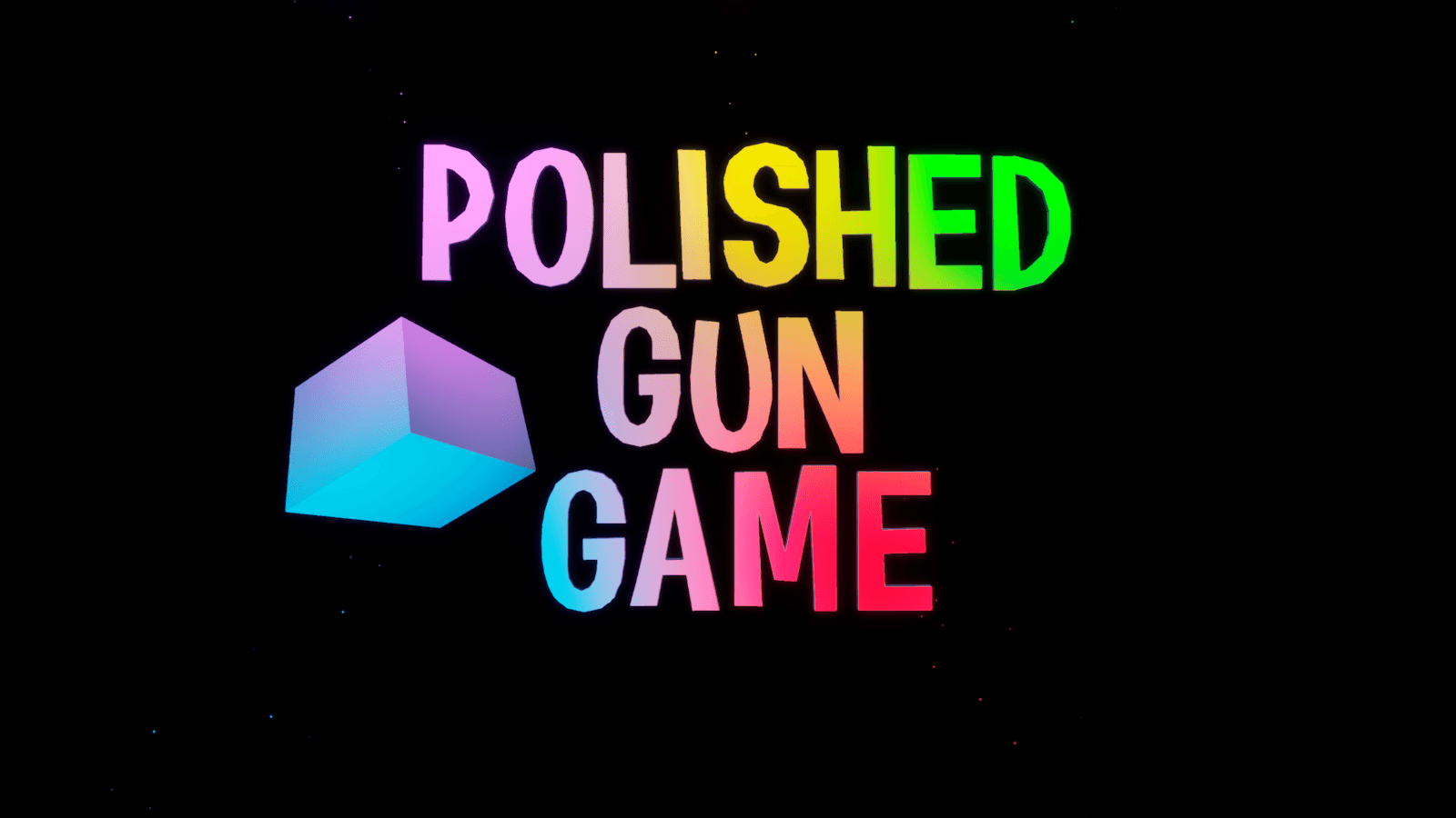 POLISHED GUN GAME