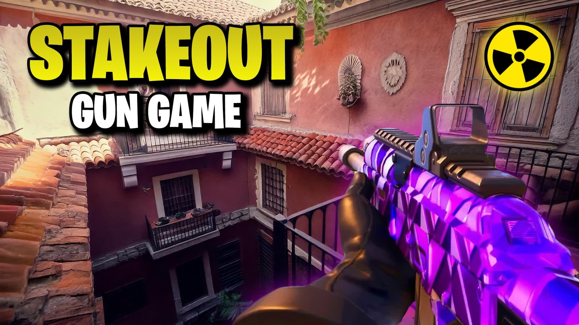 ⭐STAKEOUT 24/7 GUN GAME⭐