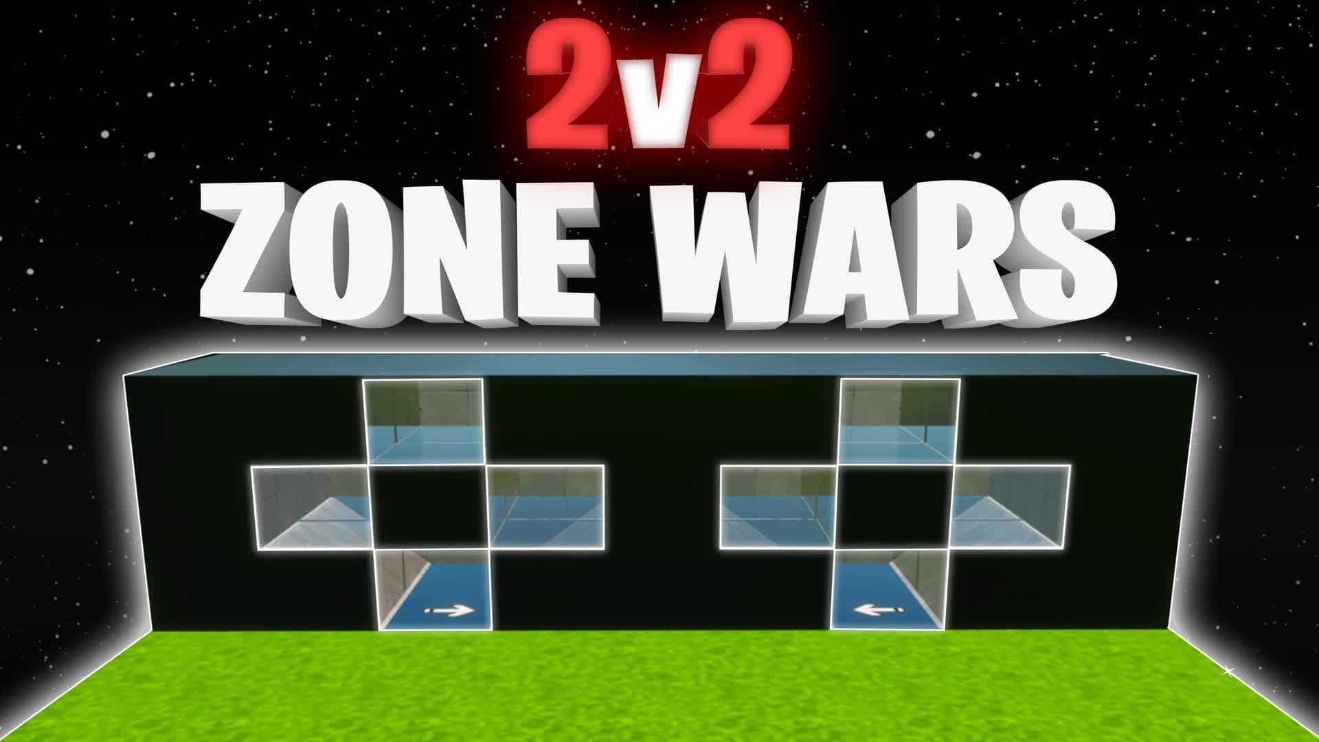 2V2 ZONE WARS ๐