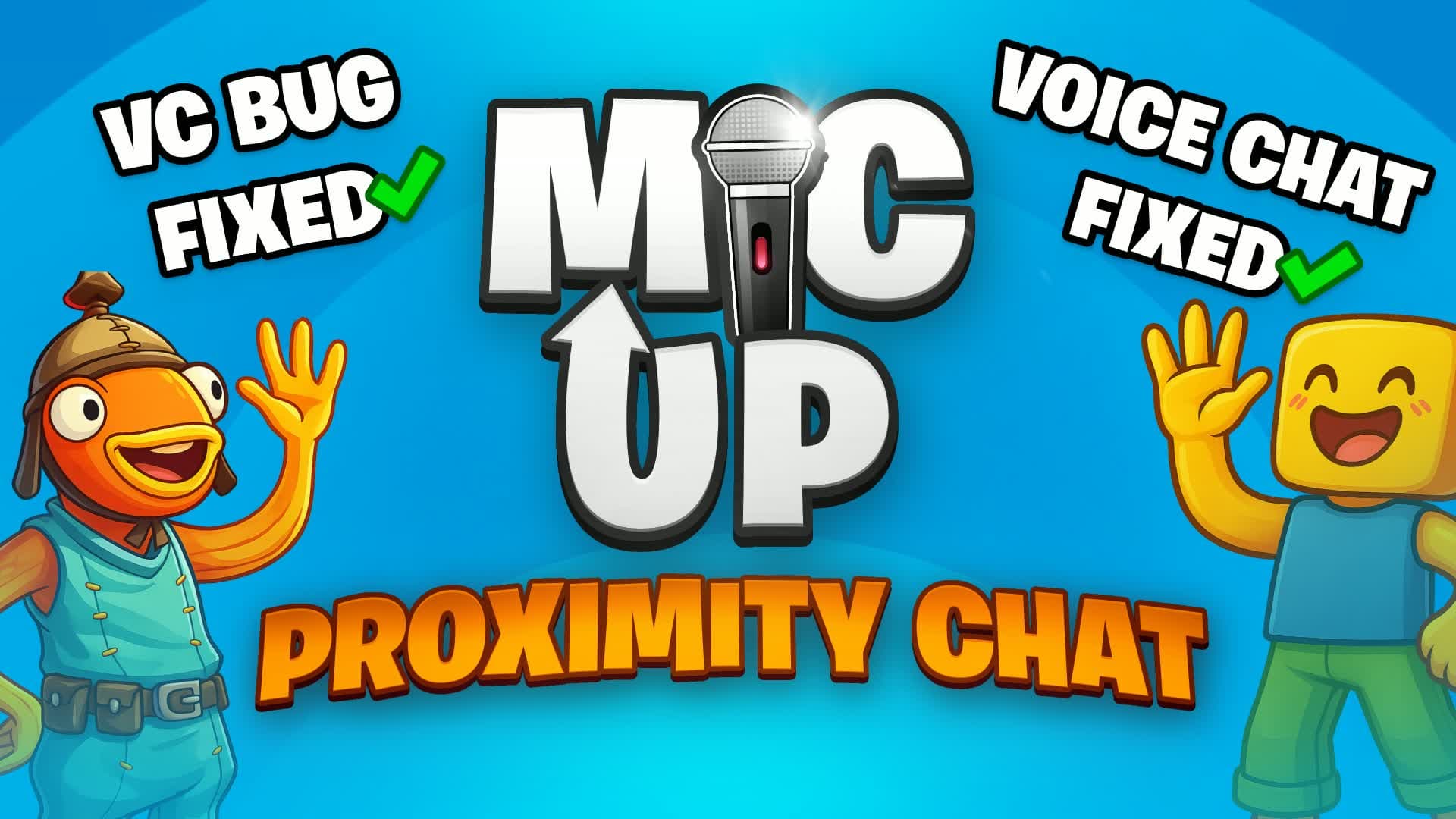 MIC UP 🔊 PROXIMITY CHAT